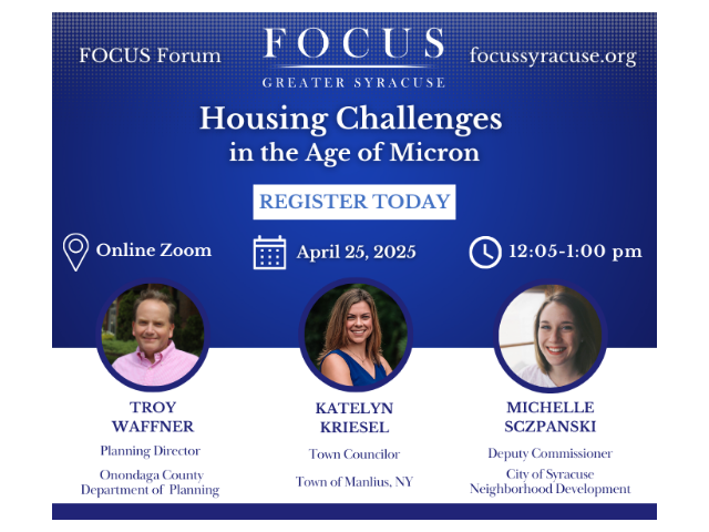 April FOCUS Forum: Housing Challenges | Downtown Committee of Syracuse